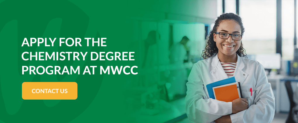 Apply for the Chemistry Degree Program at MWCC 