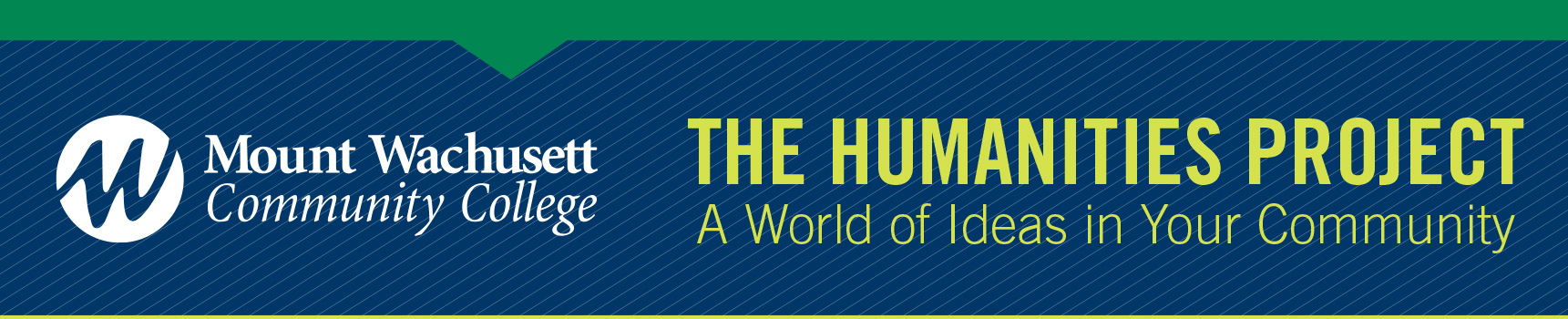 [MWCC Logo] The Humanities Project - A World of Ideas in Your Community