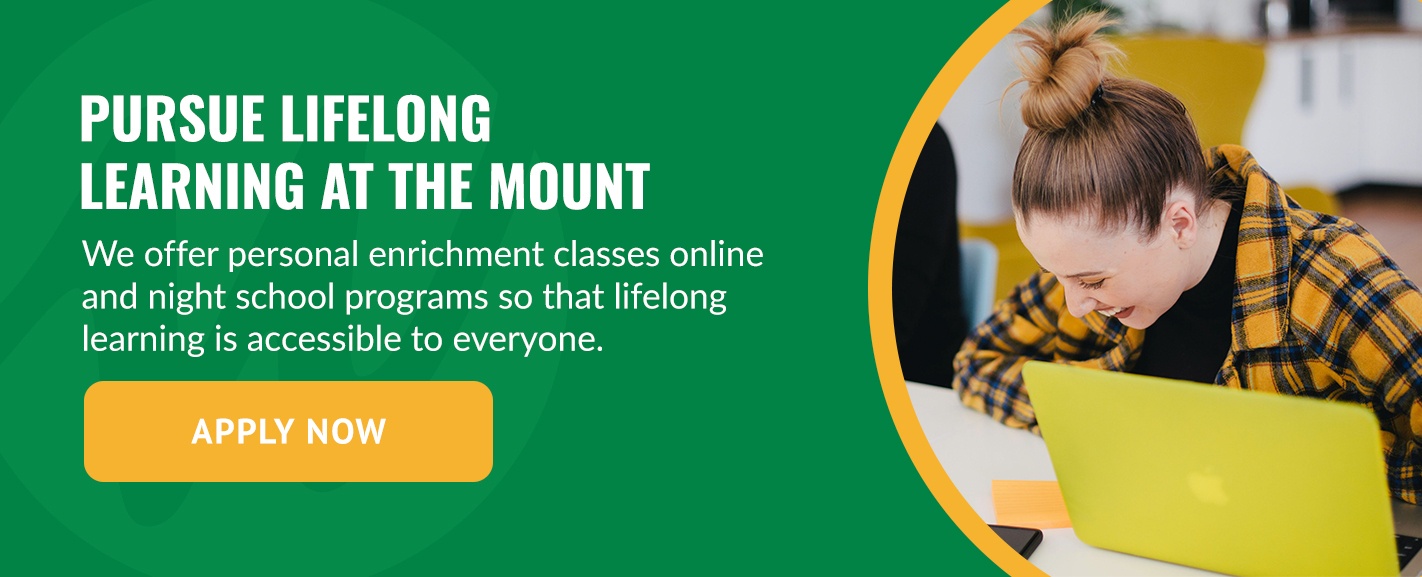 Pursue Lifelong Learning at the Mount