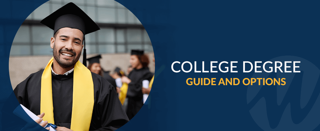 College Degree Guide and Options