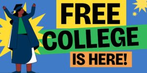 free college is here graphic