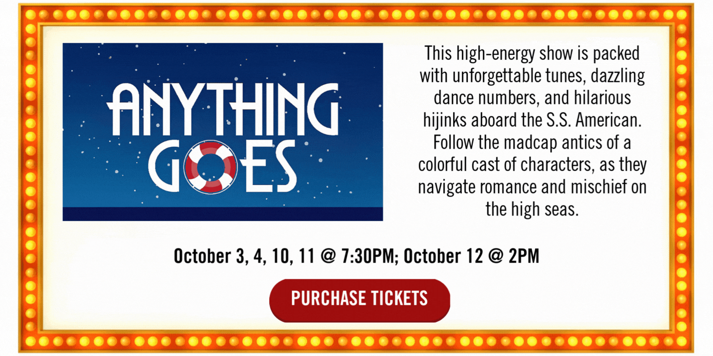 Anything Goes Marquee with description and show dates