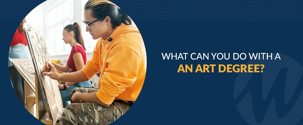 What Can You Do With an Art Degree?