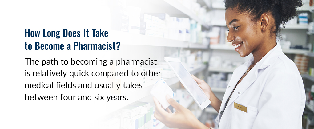 How Long Does It Take to Become a Pharmacist?