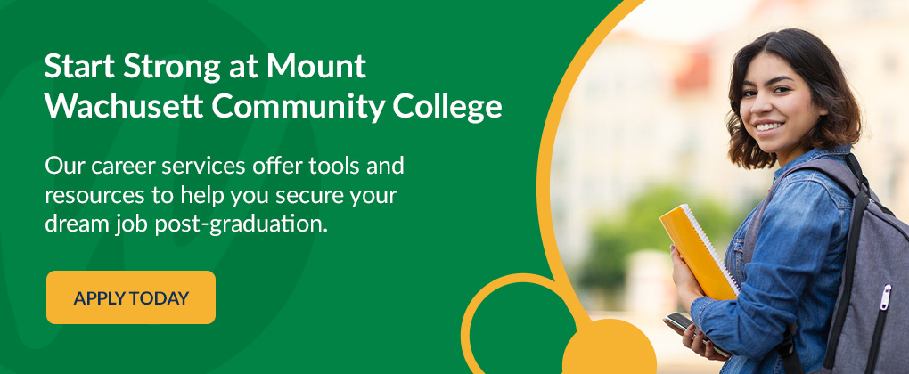 Start Strong at Mount Wachusett Community College