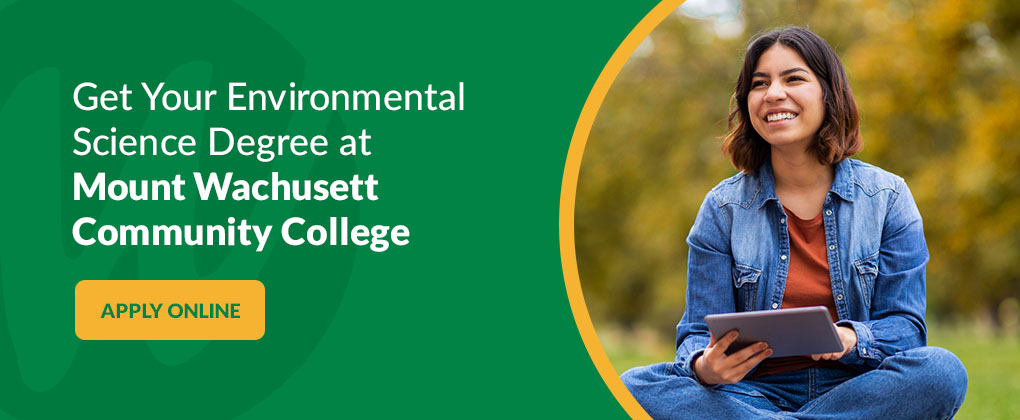 Get Your Environmental Science Degree at Mount Wachusett Community College