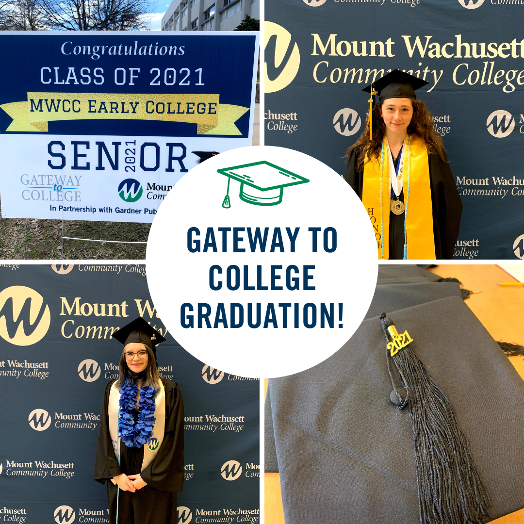 MWCC Early College Program Gateway to College Graduates Thirty-Two Students in the Class of 2021