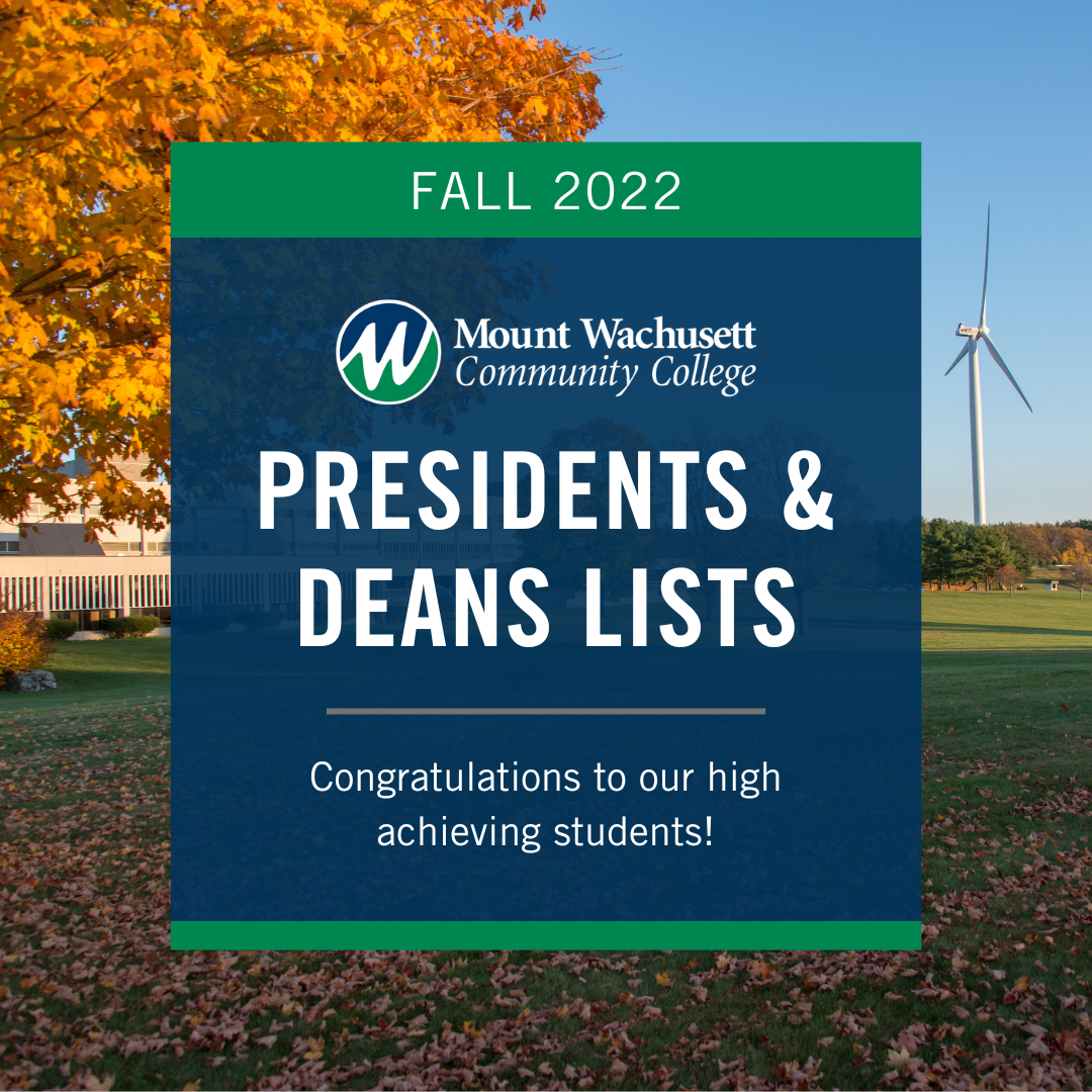 Mount Wachusett Community College President’s and Dean’s Lists for Fall 2022 Semester