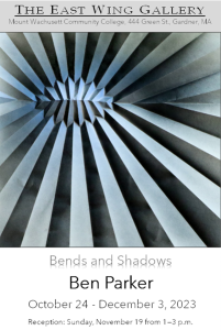 Ben Parker Bends and Shadows Exhibit at the East Wing Gallery