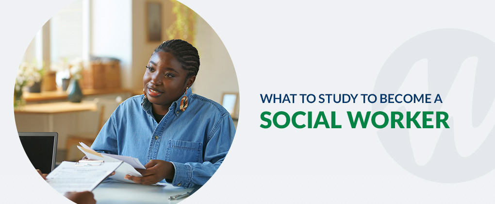 01-What-to-Study-to-Become-a-Social-Workerrev01