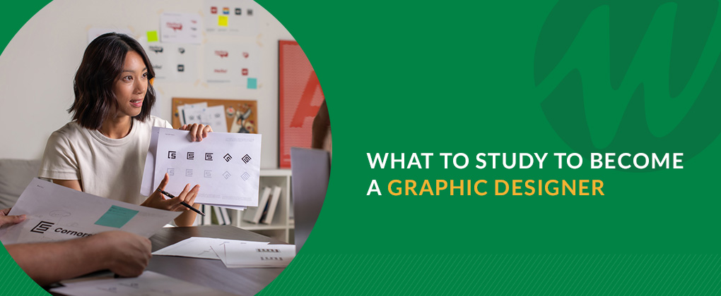What to Study to Become a Graphic Designer