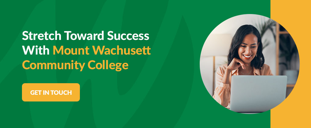 Stretch Toward Success With Mount Wachusett Community College