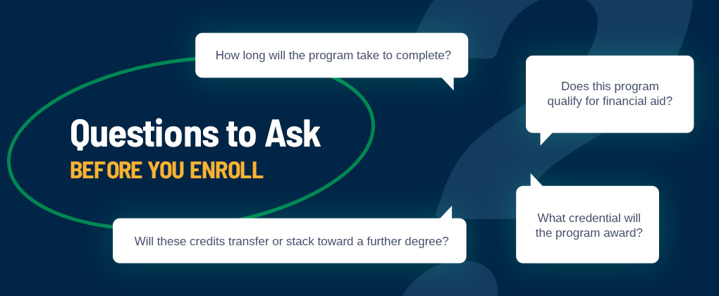 Questions to ask before you enroll